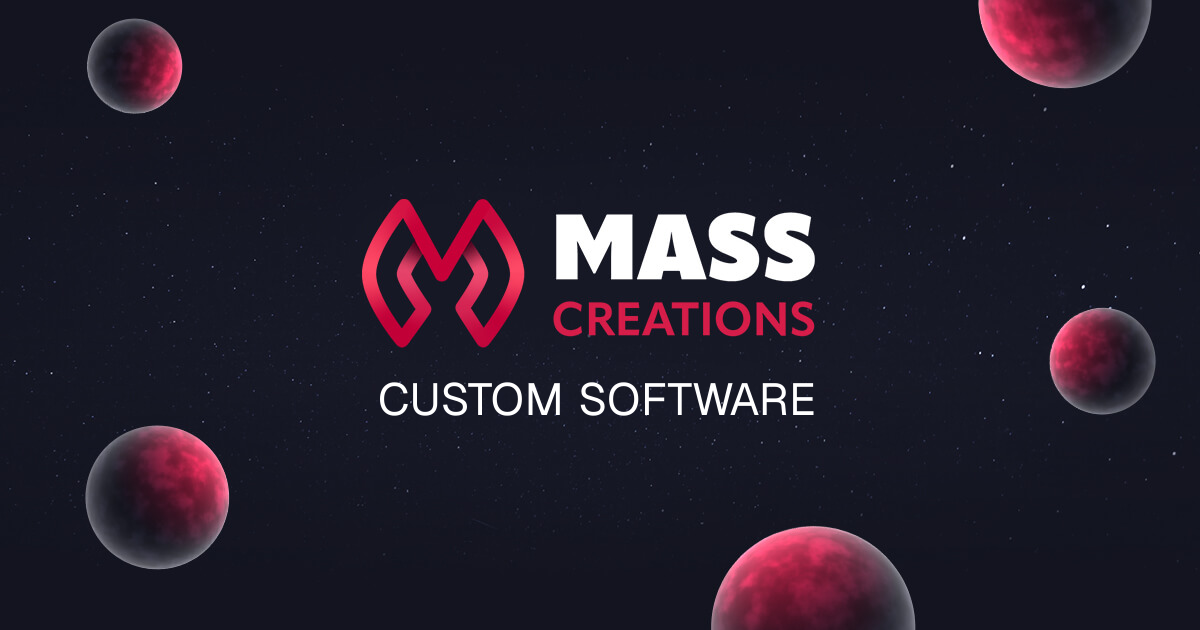 Custom Software Services | Mass Creations